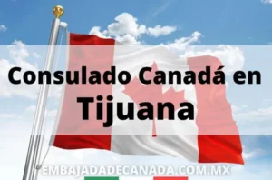 Consulado de Canadá en Tijuana
