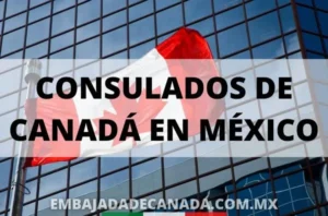 Consulados de Canadá México