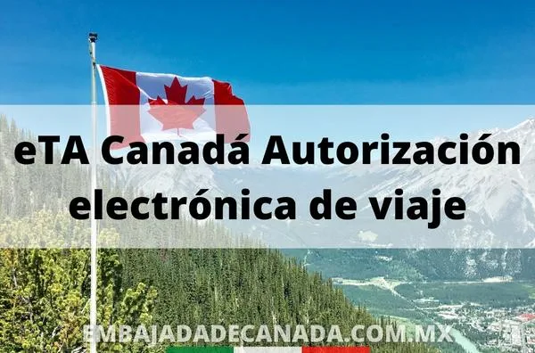eTA Canadá Autorización electrónica de viaje